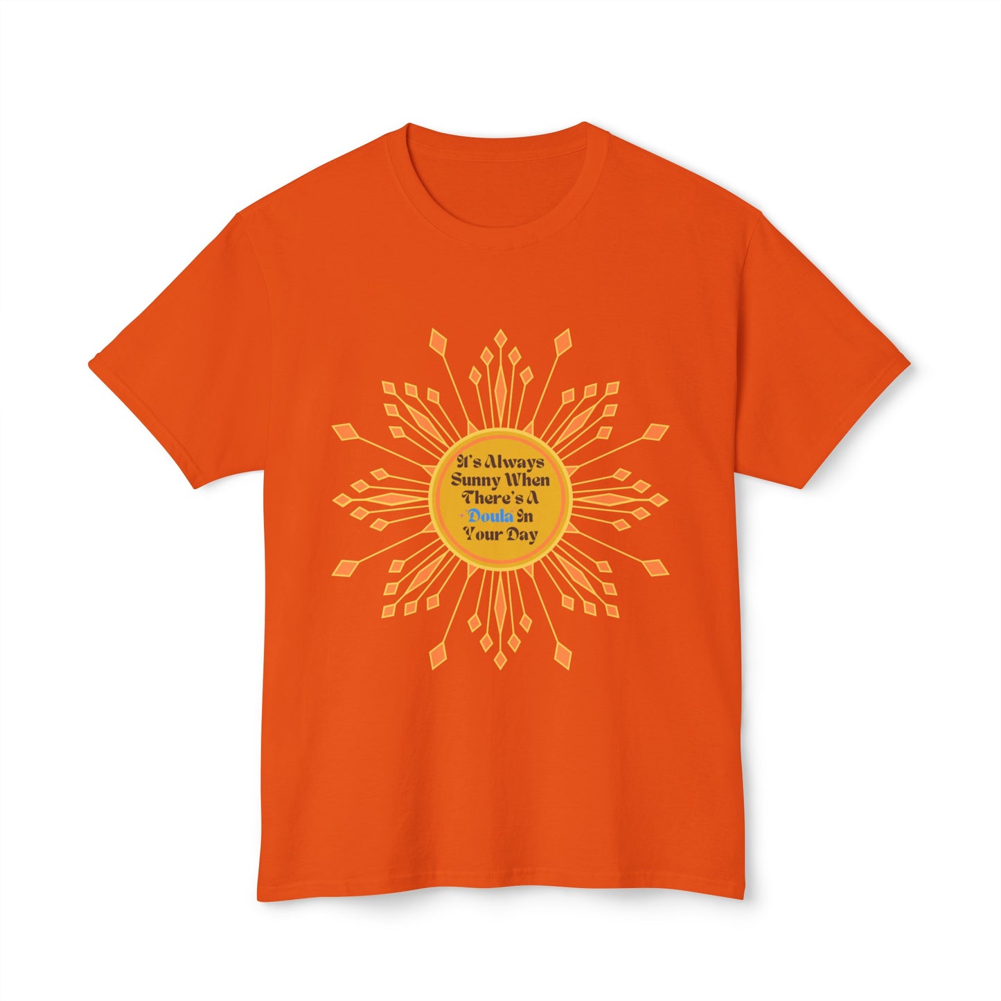 It's Always Sunny When There Is A ✨Doula✨