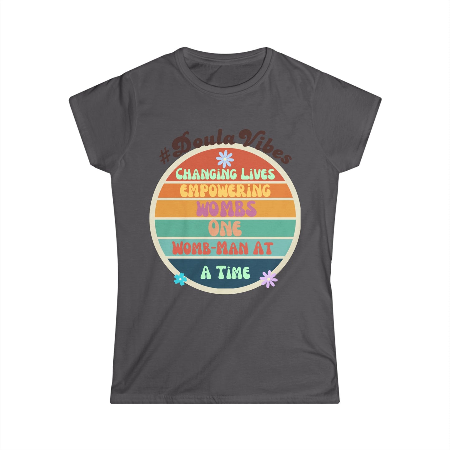 Empowering Womb-Man One Womb at a Time Tee