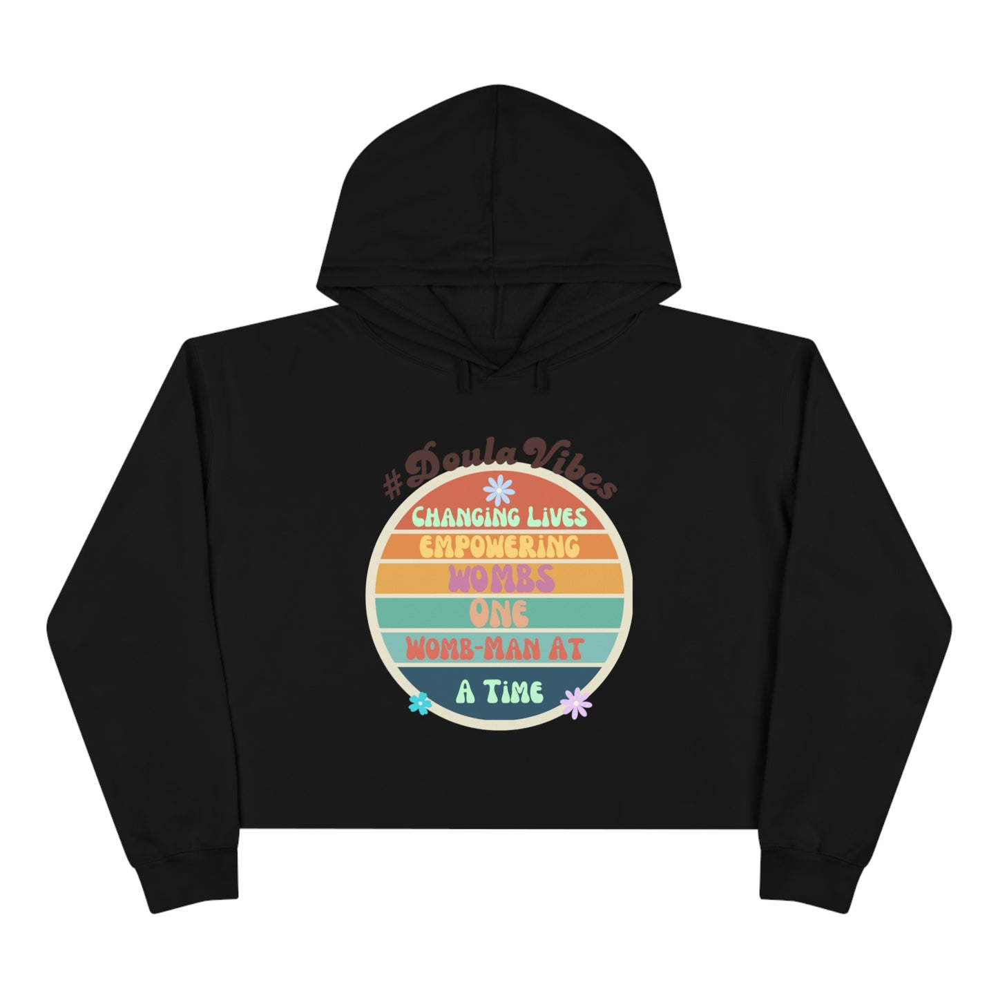 Empowering Womb-Man One Womb at a Time Hoodie