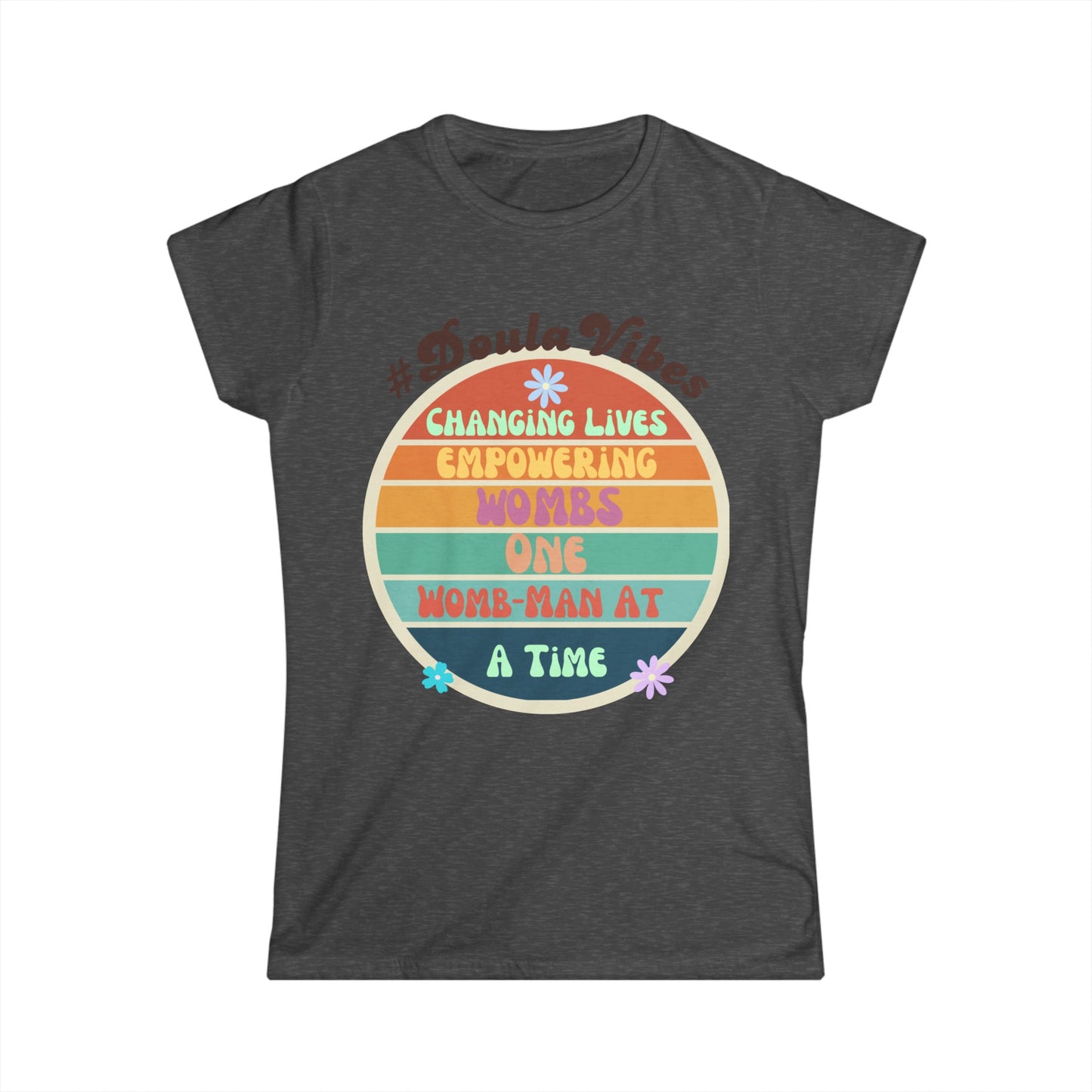 Empowering Womb-Man One Womb at a Time Tee