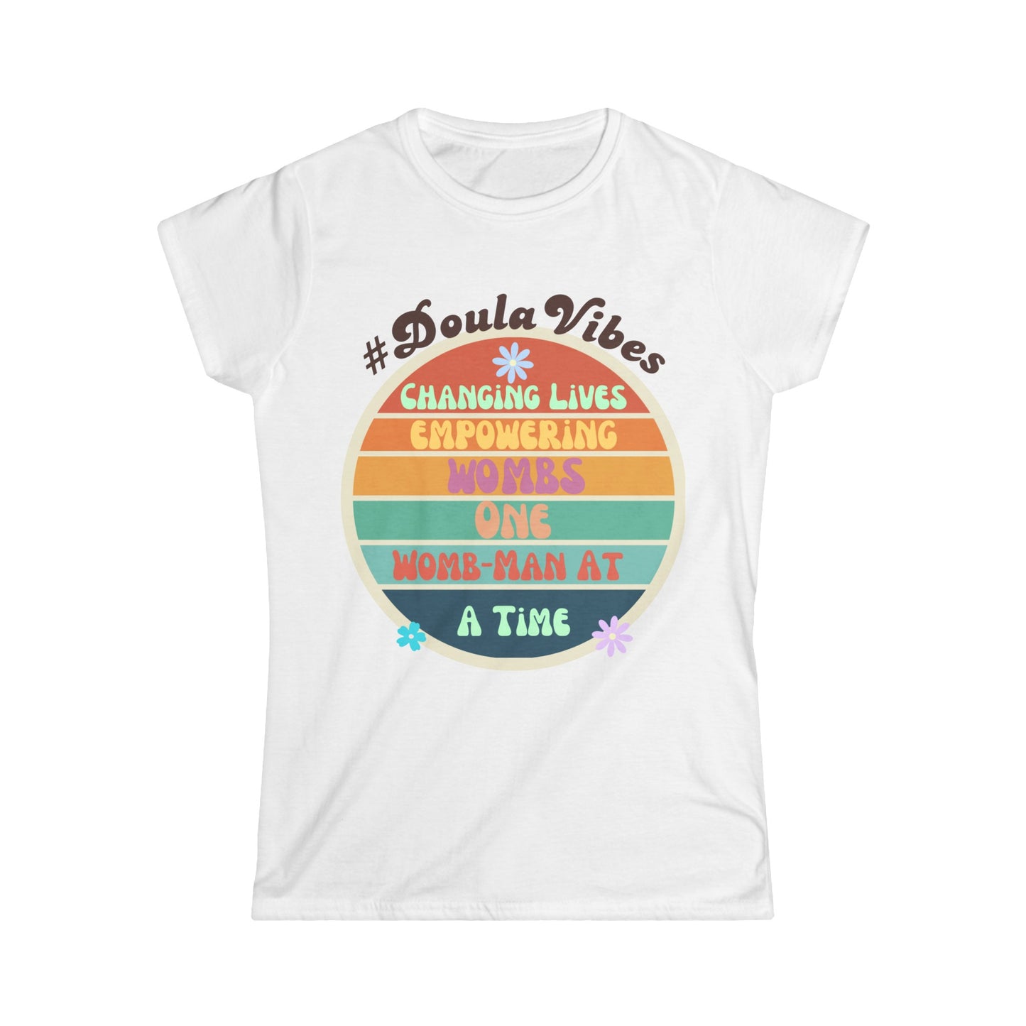 Empowering Womb-Man One Womb at a Time Tee